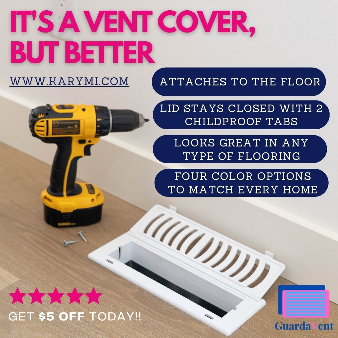 http://karymi.com/cdn/shop/articles/4-reasons-to-choose-guardavent-childproof-vent-covers-over-any-other-vent-covers-380221.jpg?v=1690921552